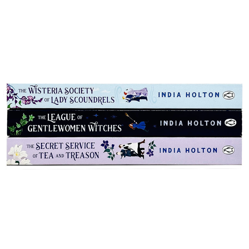 India Holton 3 Books set from Penguin Ltd featuring The Wisteria Society of Lady Scoundrels, The Secret Service of Tea and Treason.