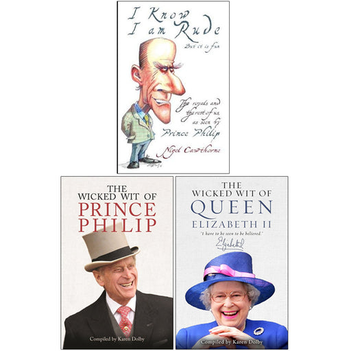 I Know I Am Rude but It Is Fun, The Wicked Wit of Prince Philip, The Wicked Wit of Queen Elizabeth II 3 Books Collection Set - The Book Bundle