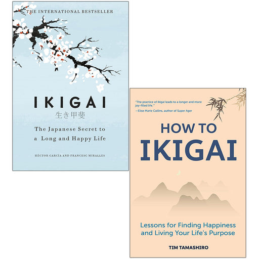 Ikigai, How to Ikigai 2 Books Collection Set by Héctor García & Tim Tamashiro - The Book Bundle