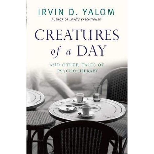 Creatures of a Day, The Gift of Therapy, Staring at the Sun 3 Books Collection Set By Irvin Yalom - The Book Bundle