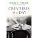 Creatures of a Day, The Gift of Therapy, Staring at the Sun 3 Books Collection Set By Irvin Yalom - The Book Bundle
