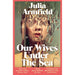 Julia Armfield Collection 2 Books Set Our Wives Under The Sea, Salt Slow - The Book Bundle