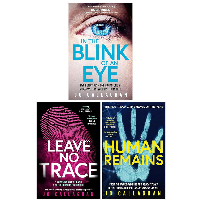 Jo Callaghan Collection 3 Books Set (Human Remains, Leave No Trace & In The Blink of An Eye)