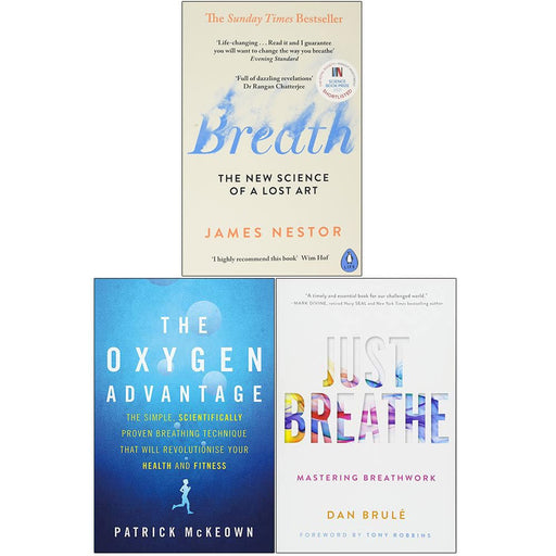 Just Breathe,Oxygen Advantage,Breath: The New Science 3 Books Collection Set - The Book Bundle
