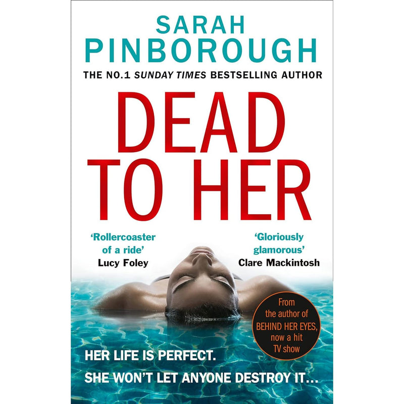 Sarah Pinborough 3 Books Collection Set (Behind Her Eyes, Cross Her Heart, Dead to Her) - The Book Bundle