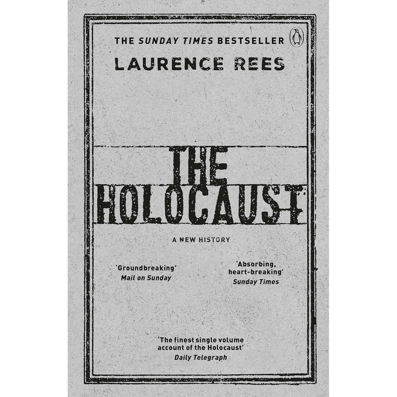 Laurence Rees Collection 3 Books Set Holocaust, Nazis Final Solution, Auschwitz
