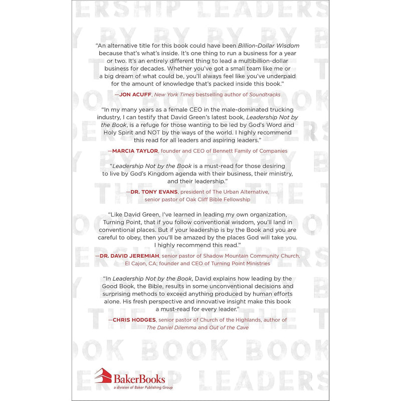 Leadership Not by the Book: 12 Unconventional Principles to Drive Incredible Results