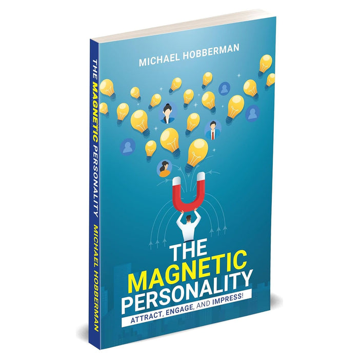 The Magnetic Personality : Attract, Engage, Impress! - The Book Bundle