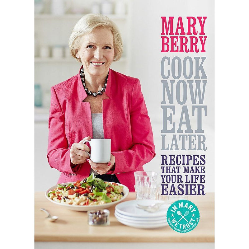 Mary Berry 3 Books Collection Set Cook Now, Eat Later, Comforts, Baking Bible - The Book Bundle