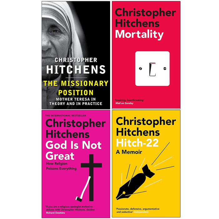 The Missionary Position, Mortality, God Is Not Great, Hitch 22 By Christopher Hitchens Collection 4 Books Set - The Book Bundle