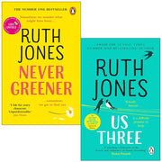 Never Greener & Us Three By Ruth Jones 2 Books Collection Set - The Book Bundle