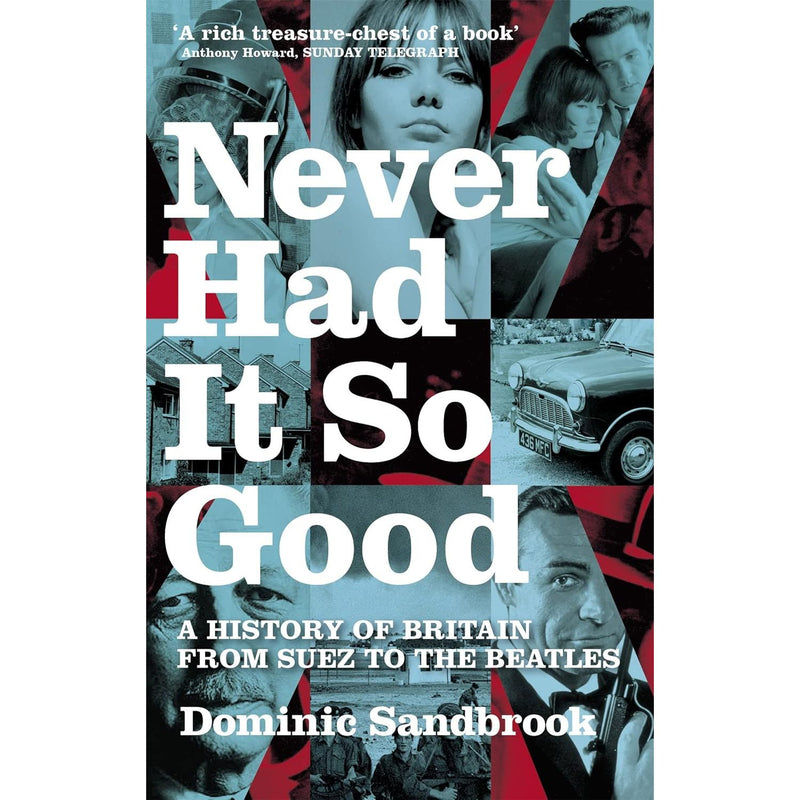 Dominic Sandbrook Collection 3 Books Set (White Heat, Never Had It So Good) - The Book Bundle
