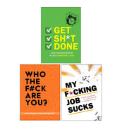 Set of three Chartwell Books non-fiction paperback books: Get Sht Done, Who The Fck Are You?, and My Fcking Job Sucks.