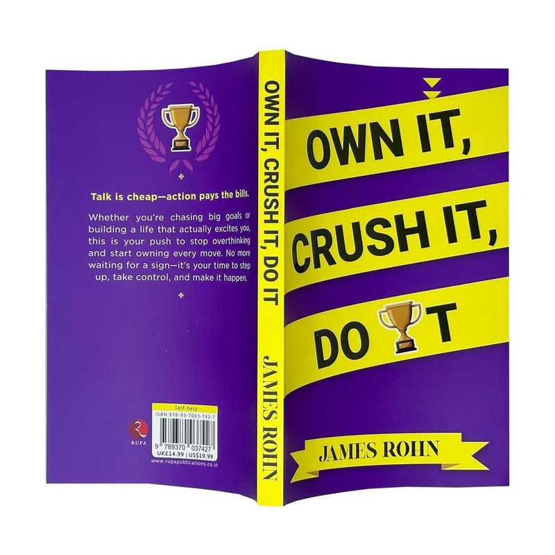 Paperback of "Own It, Crush It, Do It" by James Rohn, featuring the book cover with bold title and author's name.