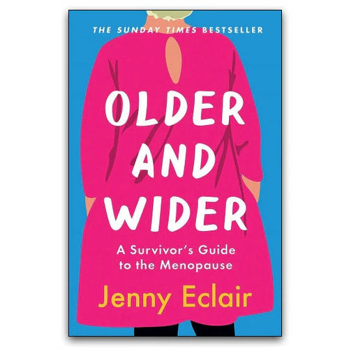 Older and Wider & The Happy Menopause & Preparing for the Perimenopause and Menopause 3 Books Collection Set by Jenny Eclair - Non Fiction - Paperback