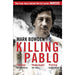 Killing Pablo: the Hunt for the Richest, Most Powerful Criminal in History - The Book Bundle