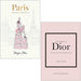 Paris Through a Fashion Eye By Megan Hess & Little Book of Dior By Karen Homer 2 Books Collection Set - The Book Bundle