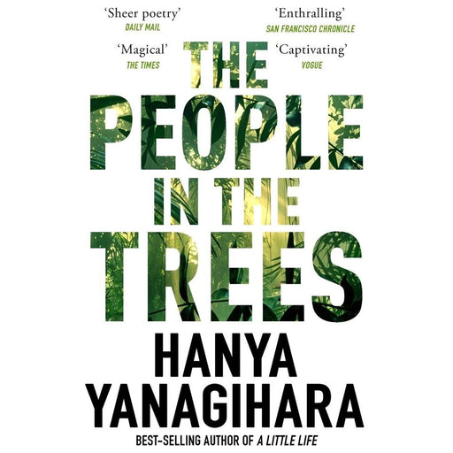 The People in the Trees: The Stunning First Novel from the Author of A Little Life - The Book Bundle