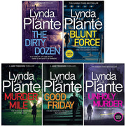 Lynda La Plante Collection 5 Books Set (Unholy Murder, The Dirty Dozen, Blunt Force, Murder Mile, Good Friday) - The Book Bundle