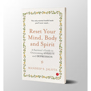 RUPA-RESET YOUR MIND,BODY AND SPIRIT: A SURVIVOR'S GUIDE TO OVERCOMING ANXIETY AND DEPRESSION - The Book Bundle