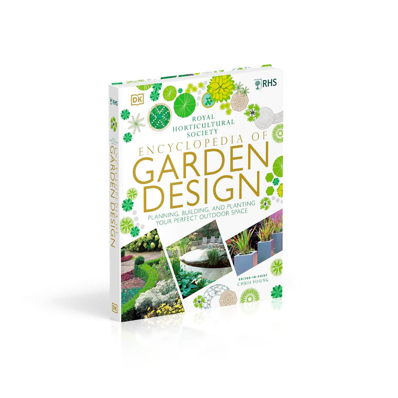 RHS Encyclopedia of Garden Design: Planning, Building and Planting Your Perfect Outdoor Space
