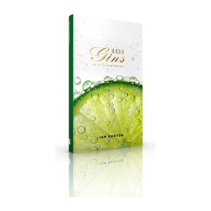101 Gins: To Try Before You Die Hardcover - The Book Bundle