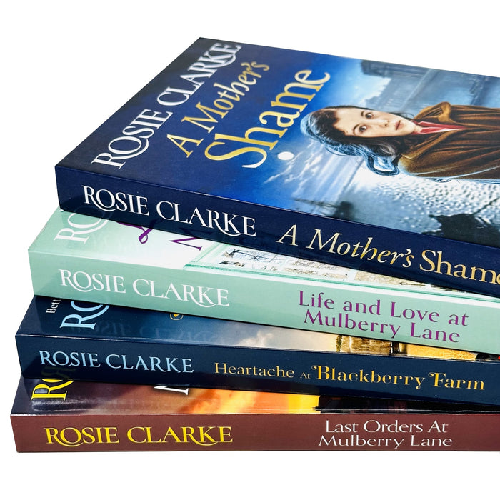 Rosie Clarke 4 Books Set(A Mother`s Shame,Last Orders At Mulberry Lane,Heatache At Blackberry Farm,Life and Love at Mulberry Lane) - The Book Bundle
