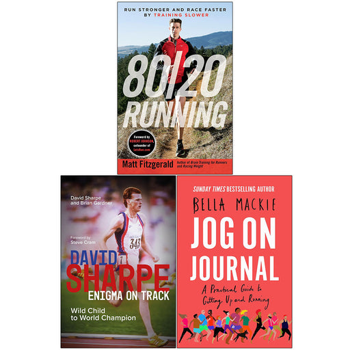 80/20 Running, Enigma on Track, Jog on Journal 3 Books Collection Set by Matt Fitzgerald, David Sharpe & Bella Mackie - The Book Bundle