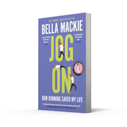 Paperback copy of "Jog On" by Bella Mackie, a non-fiction book about how running positively impacted her life, with a running-themed cover.