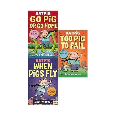 A Batpig Series 3 Books Collection Set By Rob Harrell (When Pigs Fly, Too Pig to Fail & Go Pig or Go Home) - The Book Bundle