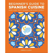 Beginner's Guide to Spanish Cuisine, Natural Plant Protein, Quick and Simple Homemade 3 Books Set - The Book Bundle