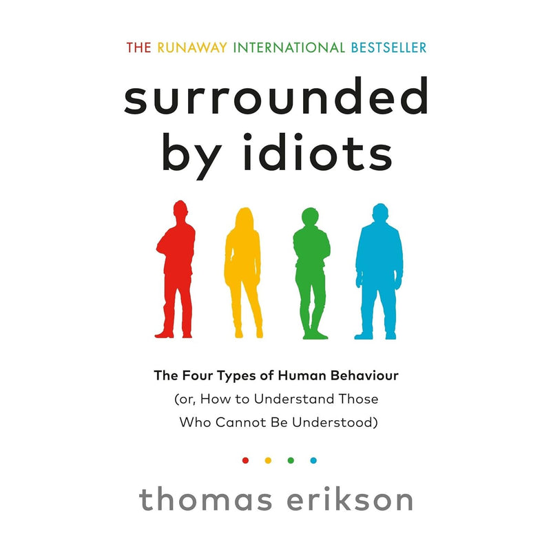 Thomas Erikson Surrounded Series Collection 3 Books Set ( Idiots, Psychopaths, Bad Bosses and Lazy Employees) - The Book Bundle