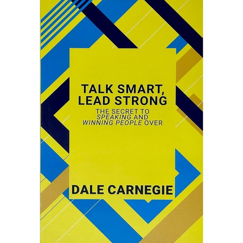 Book cover of "Talk Smart, Lead Strong" by Dale Carnegie, published by Rupa Publications, featuring a professional design with bold text.
