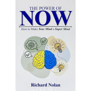 Book cover of "The Power of Now" by Richard Nolan, published by Rupa Publications, featuring a modern, minimalist design.