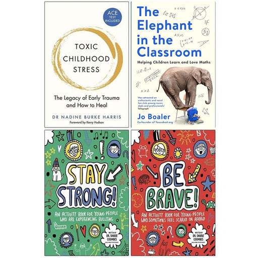 Toxic Childhood Stress, Elephant in Classroom, Stay Strong!, Be Brave! 4 Books Set - The Book Bundle