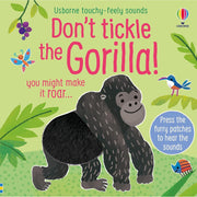 Touchy-feely sound books by Sam Taplin, part of the Don't Tickle collection, featuring Gorilla, Crocodile, and Dinosaur themes.