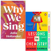 Collection of two paperback fiction books, "Lessons In Chemistry" by Bonnie Garmus and "Why We Sing" by Julia Hollander, published by Atlantic Books.