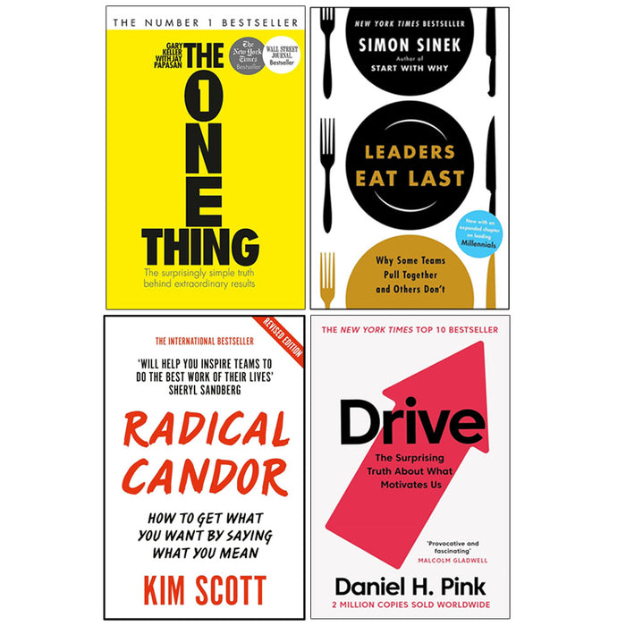 The One Thing, Drive, Radical Candor, Leaders Eat Last 4 Books Collection Set - The Book Bundle