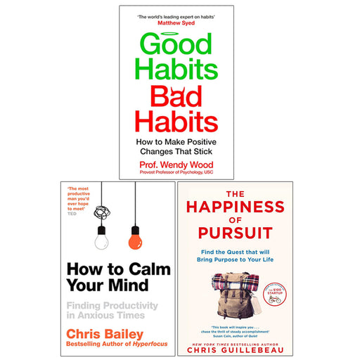The Happiness of Pursuit, Good Habits, Bad Habits, How to Calm Your Mind 3 Books Collection Set - The Book Bundle