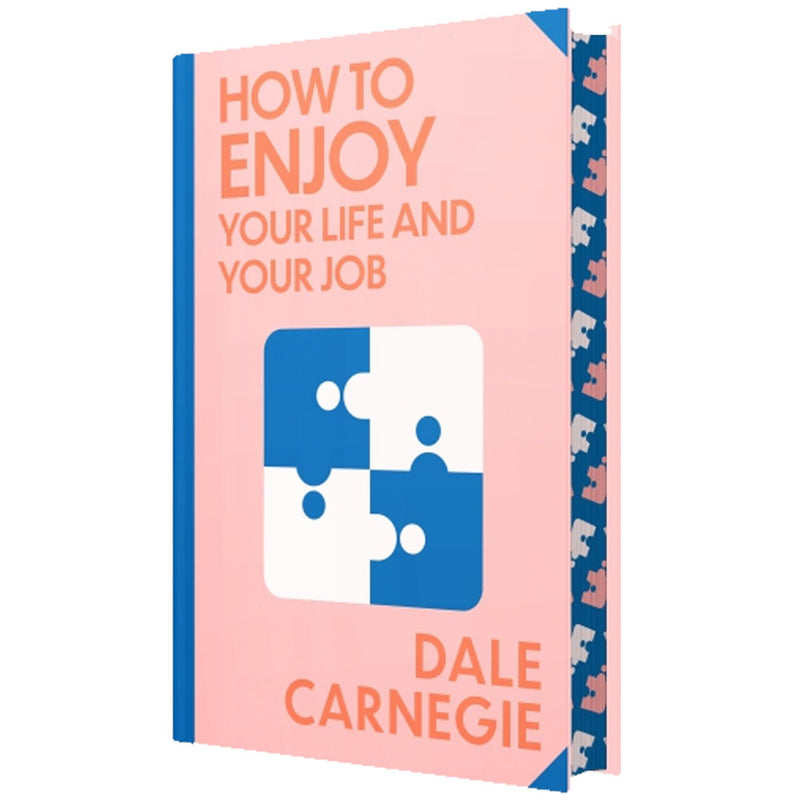 How To Enjoy Your Life And Your Job by Dale Carnegie - Fiction -Hardback