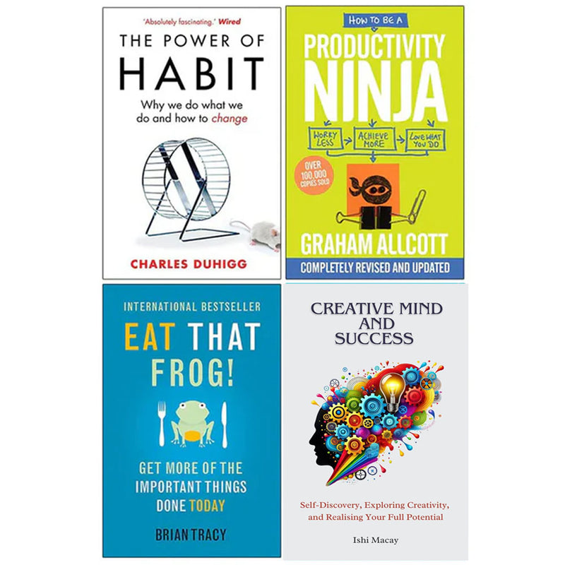 The Power of Habit, How to be a Productivity Ninja, Eat That Frog, Creative Mind And Success 4 Books Collection Set - The Book Bundle