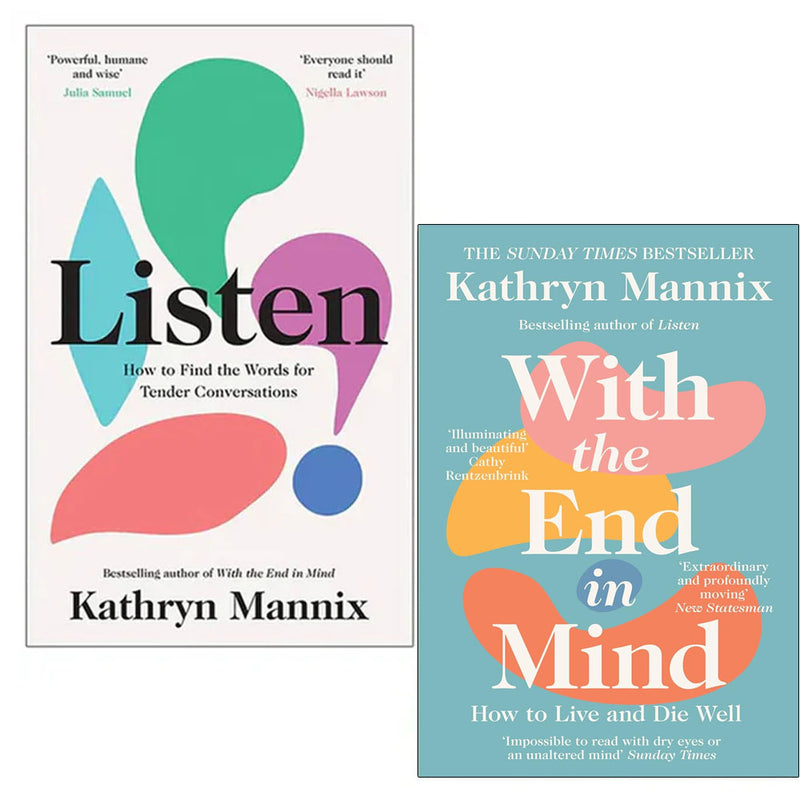 Kathryn Mannix Collection 2 Books Set (Listen, With the End in Mind) - The Book Bundle