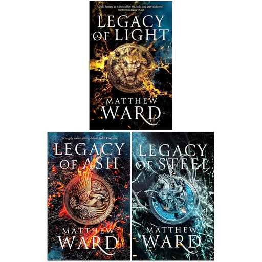 The Legacy Trilogy  Series 3 Books Collection Set by Matthew Ward (Legacy of Ash,Legacy of Steel & Legacy of Light) - The Book Bundle