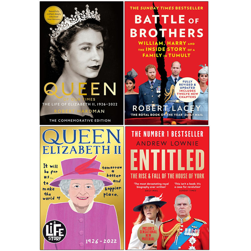 Queen of Our Times, Battle of Brothers, Entitled, Queen Elizabeth II 4 Books Collection Set - Non Fiction - Mixed Format