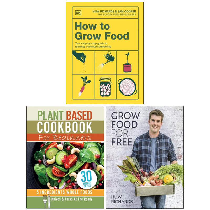 Grow Your Own Food And Plant Based Cooking 3 Books Collection Set - Non Fiction - Hardback - The Book Bundle