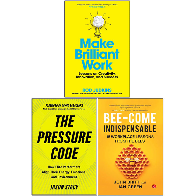 The Pressure Code, Make Brilliant Work, Bee-come Indispensable 3 Books Collection Set - Non Fiction - Mixed Format