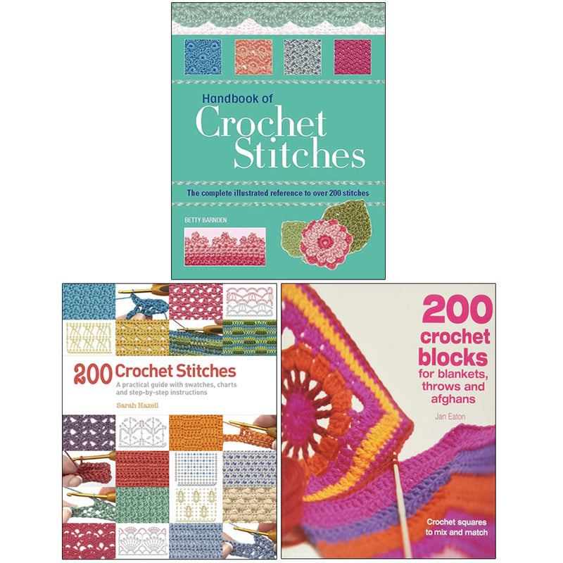 200 Crochet Stitches,200 Crochet Blocks,Handbook of Crochet Stitches 3 Books Collection Set - The Book Bundle