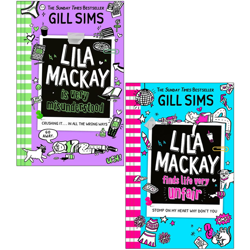 Lila Mackay Is Very Misunderstood & Lila Mackay Finds Life Very Unfair 2 Book Set By Gill Sims - Fiction - Paperback