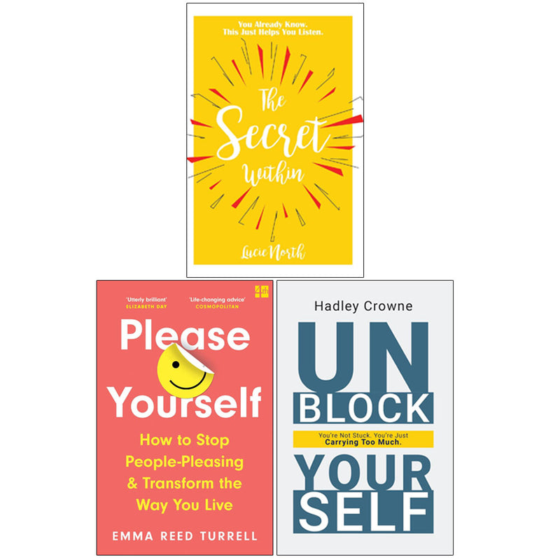 Please Yourself, Unblock Yourself, The Secret Within 3 Books Collection Set - Non Fiction - Paperback