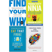 Find Your Why, How To Be A Productivity Ninja, Eat That Frog, Creative Mind And Success 4 Books Collection Set - The Book Bundle